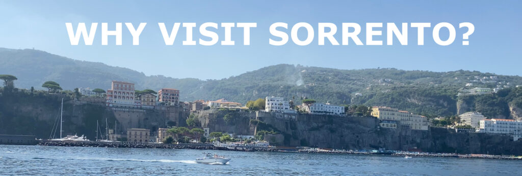 Why Visit Sorrento?